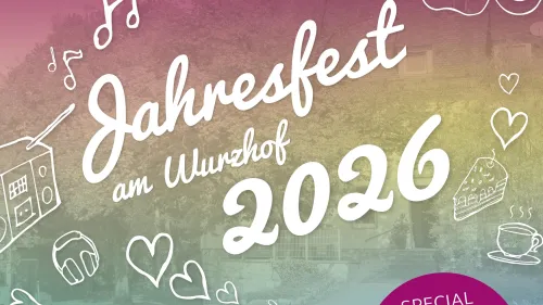 Jahresfest Wurzhof 12. Juli 2026